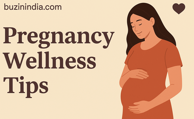 Pregnancy Wellness Tips
